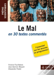 Capa do artigo Le Mal ; Prépas Scientifiques ; Nouvelle Question En 30 Textes Commentés