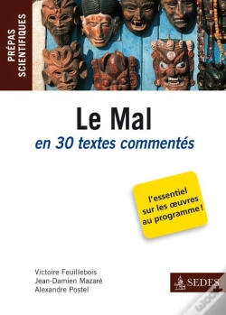 Capa do artigo Le Mal ; Prépas Scientifiques ; Nouvelle Question En 30 Textes Commentés