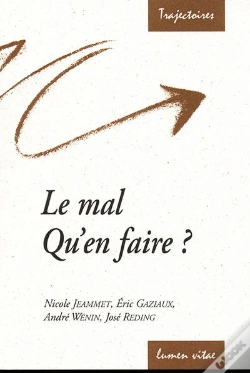 Capa do artigo Le Mal : Qu'En Faire ?