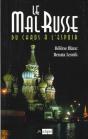 Le Mal Russe ; Du Chaos A L'Espoir - Preview
