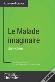 Capa do artigo Le Malade Imaginaire De Molière (Analyse Approfondie)