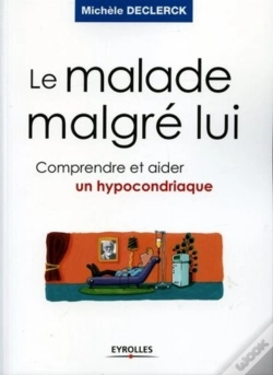 Capa do artigo Le Malade Malgré Lui : Comprendre Et Aider Un Hypocondriaque