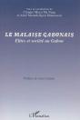 Le Malaise Gabonais ; Élites Et Société Au Gabon - Preview