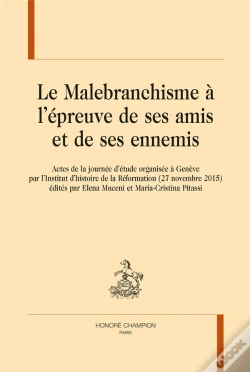 Capa do artigo Le Malebranchisme À L'Épreuve De Ses Amis Et De Ses Ennemis