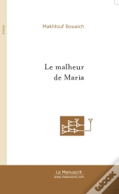 Le Malheur De Maria