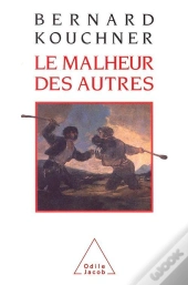 Le Malheur Des Autres