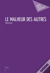 Le Malheur Des Autres