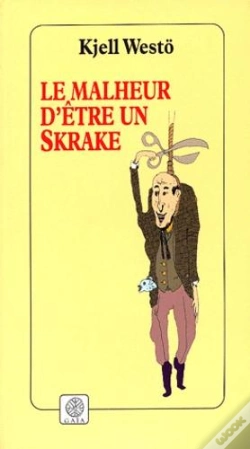 Capa do artigo Le Malheur D'Etre Un Skrake