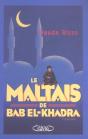 Le Maltais De Bab El-Khadra - Preview