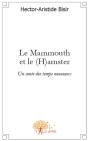 Le Mammouth Et Le (H)Amster - Preview
