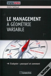 Le Management A Geometrie Variable