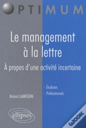 Le Management À La Lettre