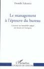 Le Management A L'Epreuve Du Bureau ; Concevoir Un Immobilier Adapte Aux Besoins De L'Entreprise - Preview