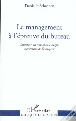 Capa do artigo Le Management A L'Epreuve Du Bureau ; Concevoir Un Immobilier Adapte Aux Besoins De L'Entreprise