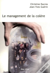 Le Management De La Colère