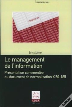 Capa do artigo Le Management De L'Information ; Une Presentation Commentee Du Document De Normalisation X 50185