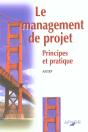 Le Management De Projet ; Principes Et Pratiques - Preview