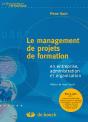 Le Management De Projets De Formation En Entreprise, Administration Et Organisation - Preview