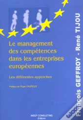 Le Management Des Competences Dans Les Entreprises Europeennes. Les Differentes Approches