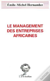 Le Management Des Entreprises Africaines