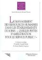 Le Management Des Ressources Humaines Dans Les Etablissements De Soin: "Quelles Pistes D'Ameliotration Pour Le Service P - Preview