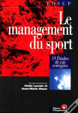 Capa do artigo Le Management Du Sport : 15 Études De Cas Corrigées - E.O. Sup