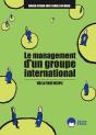 Le Management D'Un Groupe International ; Vers La Pensée Multiple - Preview