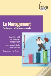 Capa do artigo Le Management ; Fondements Et Renouvellements