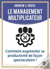 Le Management Multiplicateur