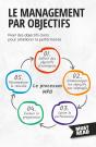Le Management Par Objectifs : Fixer Des Objectifs Clairs Pour Améliorer La Performance - Preview