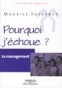 Le Management ; Pourquoi J'Échoue ? - Preview