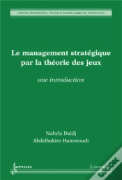 Capa do artigo Le Management Stratégique Par La Théorie Des Jeux : Une Introduction : Une Introduction