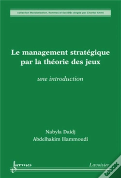 Capa do artigo Le Management Stratégique Par La Théorie Des Jeux : Une Introduction : Une Introduction