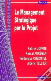 Le Management Stratégique Par Le Projet