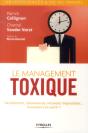 Le Management Toxique ; Manipulation, Harcelement, Hypercontrôle... Comment S'En Sortir ? - Preview