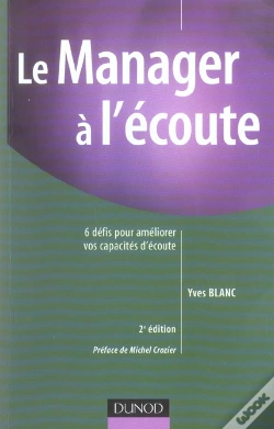 Capa do artigo Le Manager A L'Ecoute ; 6 Defis Pour Ameliorer Vos Capacites D'Ecoute