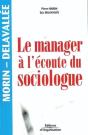 Le Manager À L'Écoute Du Sociologue - Preview