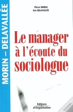 Capa do artigo Le Manager À L'Écoute Du Sociologue