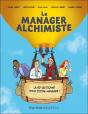 Le Manager Alchimiste : La Bd Qui Donne Envie D'Être Manager ! - Preview