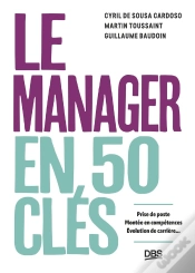Capa do artigo Le Manager En 50 Clés : Prise De Poste, Montée En Compétences, Évolution De Carrière...