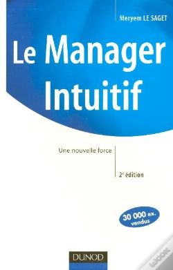 Capa do artigo Le Manager Intuitif ; Une Nouvelle Force (2e Edition)