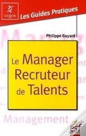 Le Manager Recruteur De Talents