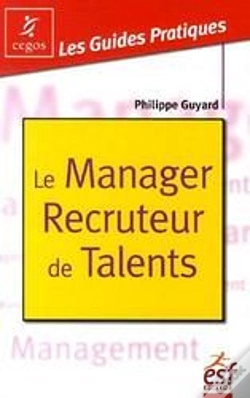 Capa do artigo Le Manager Recruteur De Talents