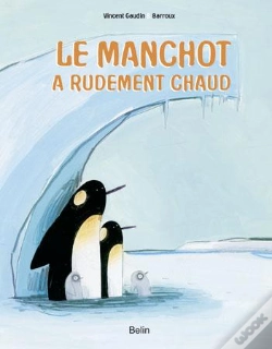 Capa do artigo Le Manchot A Rudement Chaud