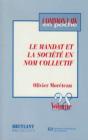 Le Mandat Et La Société En Nom Collectif - Preview
