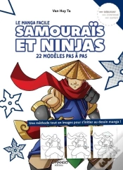 Capa do artigo Le Manga Facile : Samouraïs Et Ninjas : 22 Modèles Pas À Pas