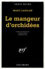 Le Mangeur D'Orchidées - Preview