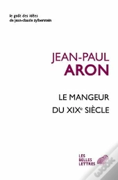 Le Mangeur Du Xixe Siècle