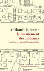 Le Maniement Des Hommes ; Essai Sur La Rationalité Managériale - Preview