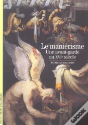 Capa do artigo Le Maniérisme : Une Avant-Garde Au Xvi? Siècle